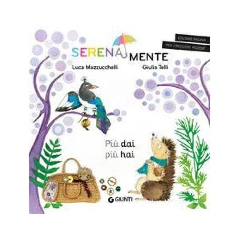 Luca Mazzucchelli - Più Dai Più Hai. Serenamente. Ediz. A Colori - Foto 1