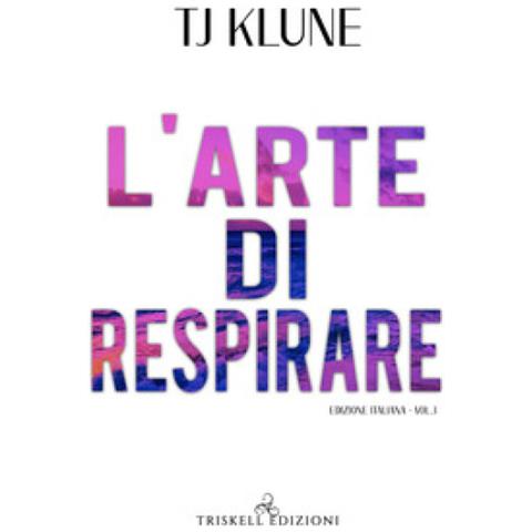 T.J. Klune - L'arte di respirare. Vol. 3 - Foto 1