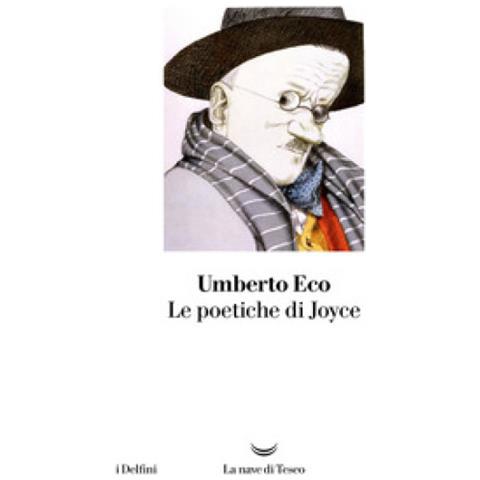 Umberto Eco - Le Poetiche Di Joyce - Foto 1