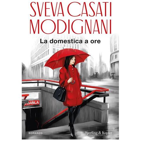 Sveva Casati Modignani - La domestica a ore - Foto 1