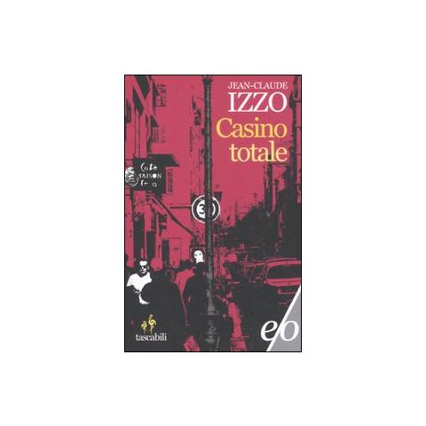 Jean-Claude Izzo - Casino totale - Foto 1