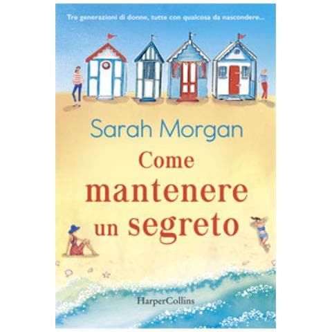 Sarah Morgan - Come Mantenere Un Segreto - Foto 1