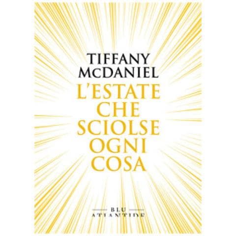 Tiffany Mcdaniel - L'estate Che Sciolse Ogni Cosa - Foto 1