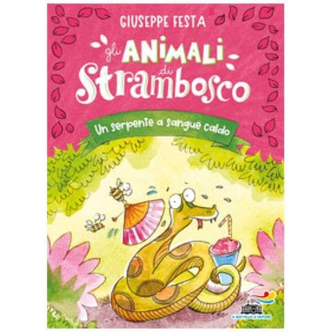 Giuseppe Festa - Un Serpente A Sangue Caldo. Gli Animali Di Strambosco - Foto 1