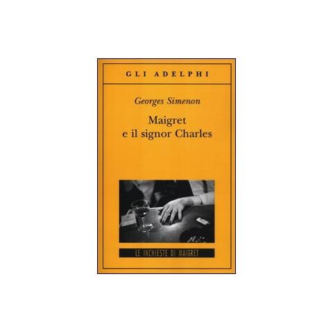 Georges Simenon - Maigret e il signor Charles - Foto 1