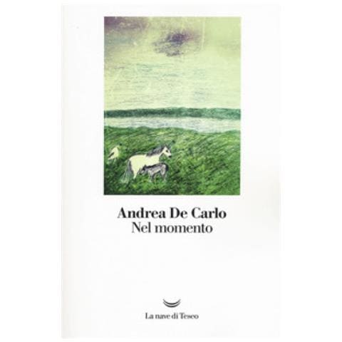 Andrea De Carlo - Nel momento - Foto 1