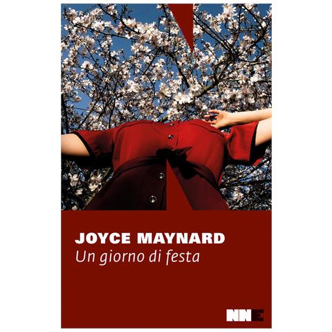 Joyce Maynard - Un Giorno Di Festa - Foto 2