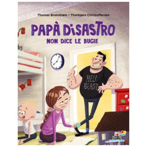 Thomas Brunstrøm - Papà disastro non dice le bugie. Ediz. a colori - Foto 1