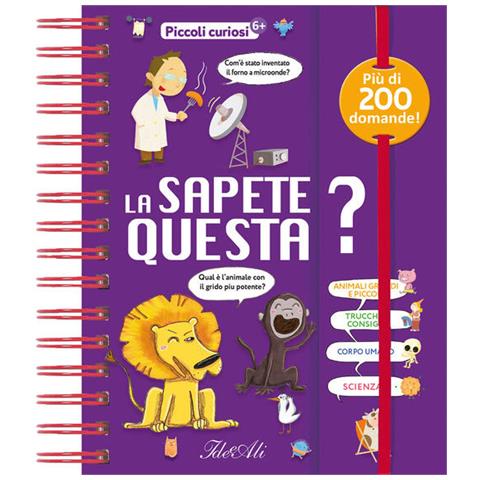 La Sapete Questa? Piccoli Curiosi - Foto 1