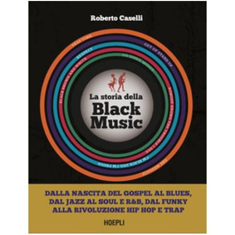 Roberto Caselli - La Storia Della Black Music. Con Espansione Online - Foto 1
