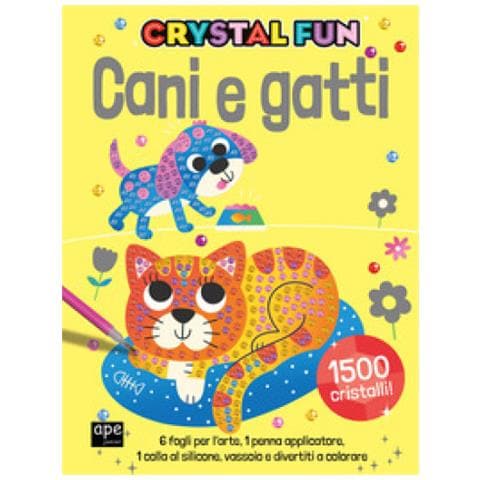 Cani E Gatti. Crystal Fun. Ediz. Illustrata. Con Penna Applicatore. Con Spatola - Foto 1