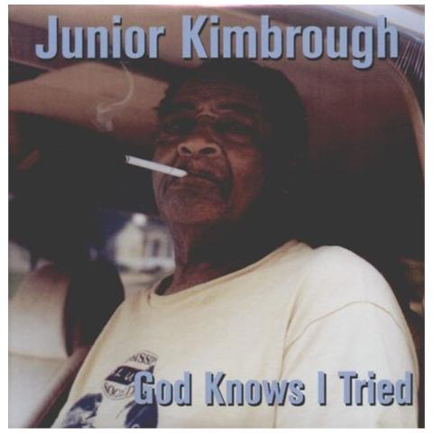 Junior Kimbrough - God Knows I Tried - Foto 1