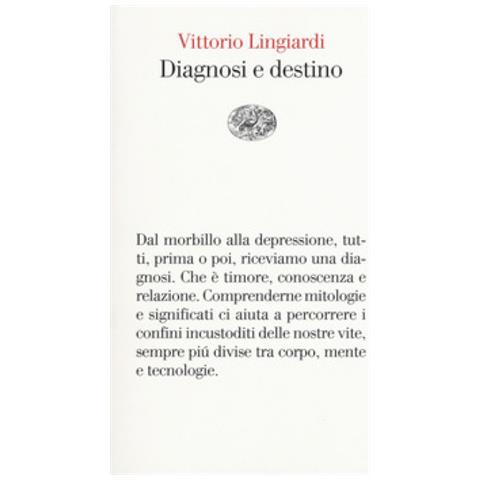 Vittorio Lingiardi - Diagnosi E Destino - Foto 1