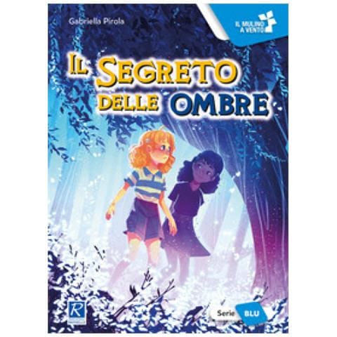 Gabriella Pirola - Il segreto delle ombre. Ediz. a colori - Foto 1