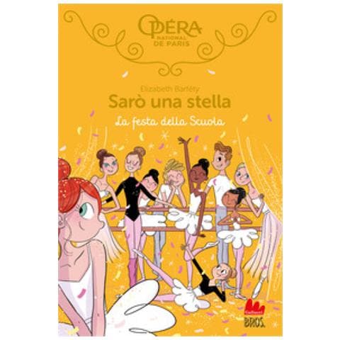 Elizabeth Barféty - La Festa Della Scuola. Sarò Una Stella. Vol. 15 - Foto 1