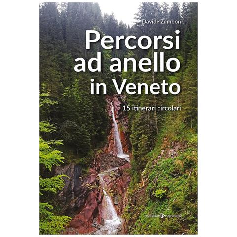 Davide Zambon - Percorsi ad anello in Veneto - Foto 1