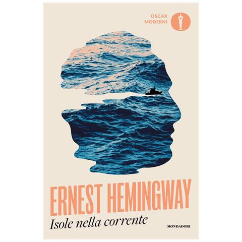 Ernest Hemingway - Isole nella corrente - Foto 1