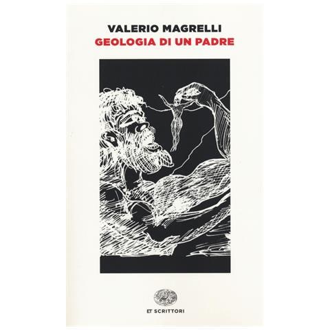 Valerio Magrelli - Geologia di un padre - Foto 1