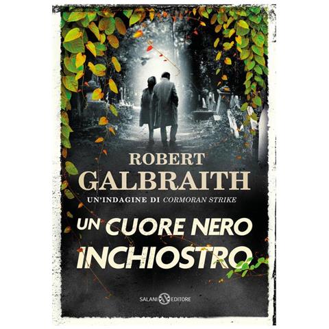 Robert Galbraith - Un cuore nero inchiostro. Un'indagine di Cormoran Strike - Foto 1