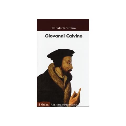 Christoph Strohm - Giovanni Calvino - Foto 1