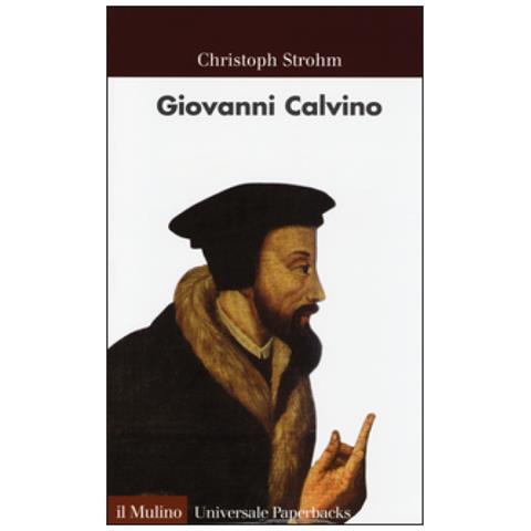 Christoph Strohm - Giovanni Calvino - Foto 2