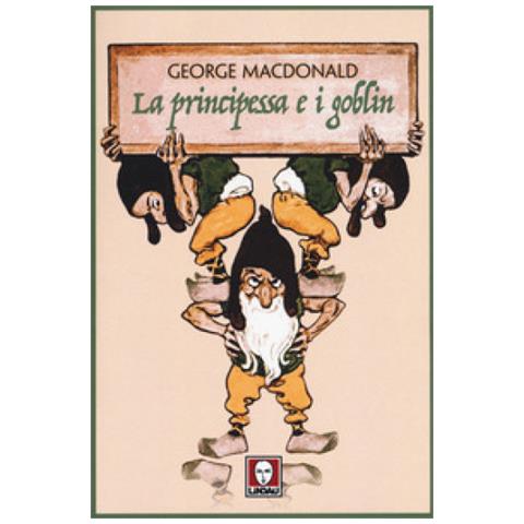 George MacDonald - La principessa e i goblin - Foto 2