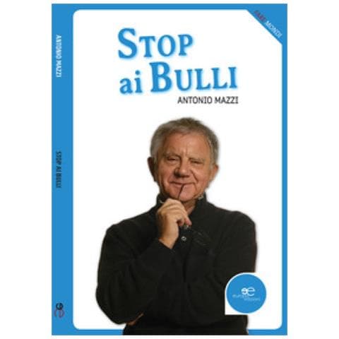 Antonio Mazzi - Stop Ai Bulli - Foto 1