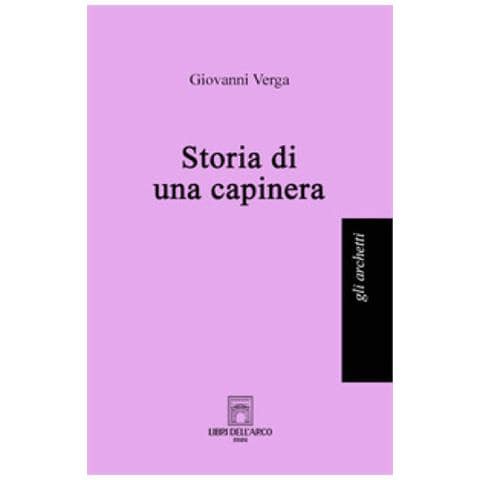 Giovanni Verga - Storia Di Una Capinera - Foto 1