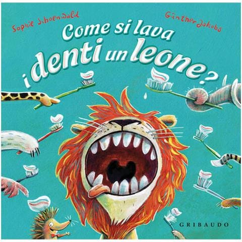 Sophie Schoenwald - Come Si Lava I Denti Un Leone? Ediz. A Colori - Foto 2