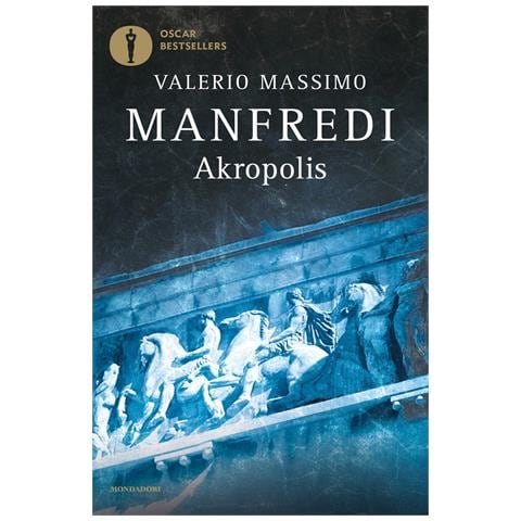 Valerio Massimo Manfredi - Akropolis. La grande epopea di Atene - Foto 1