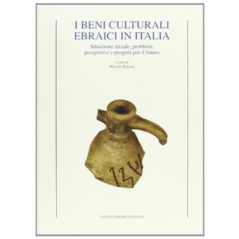 M. Perani - I beni culturali ebraici in Italia. Situazione attuale, problemi, prospettive e progetti per il futuro - Foto 1