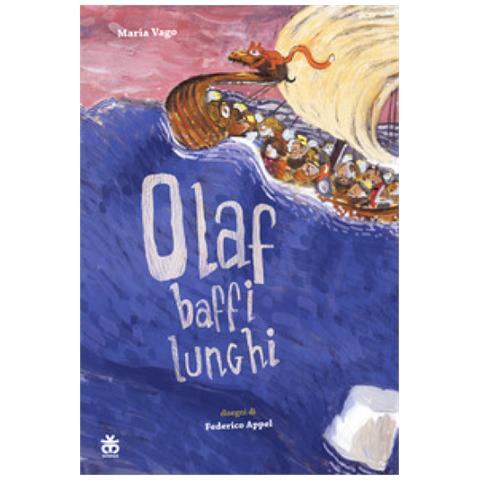 Maria Vago - Olaf Baffi Lunghi. Ediz. A Colori - Foto 1