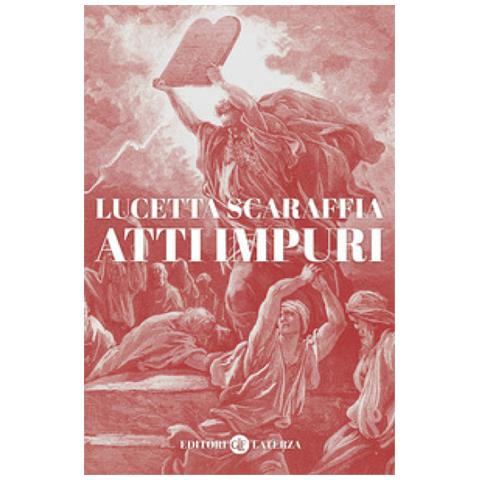 Lucetta Scaraffia - Atti Impuri - Foto 1