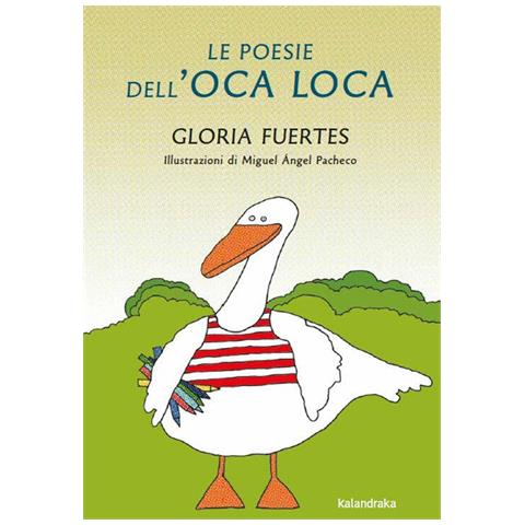 Gloria Fuertes - Le Poesie Dell'oca Loca - Foto 2