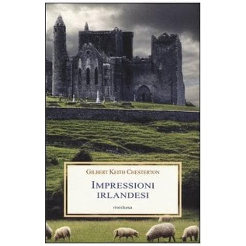 Gilbert Keith Chesterton - Impressioni irlandesi - Foto 3