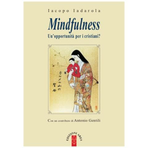 Iacopo Iadarola - Mindfulness. Un'opportunità Per I Cristiani? - Foto 2