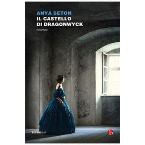 Anya Seton - Il Castello Di Dragonwyck - Foto 1