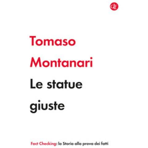 Tomaso Montanari - Le Statue Giuste - Foto 1