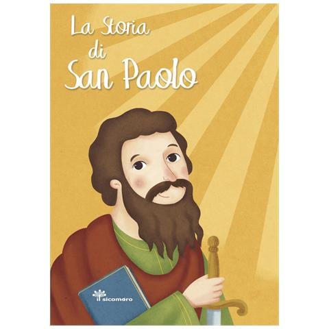 Antonella Pandini - La storia di San Paolo. Ediz. a colori - Foto 1