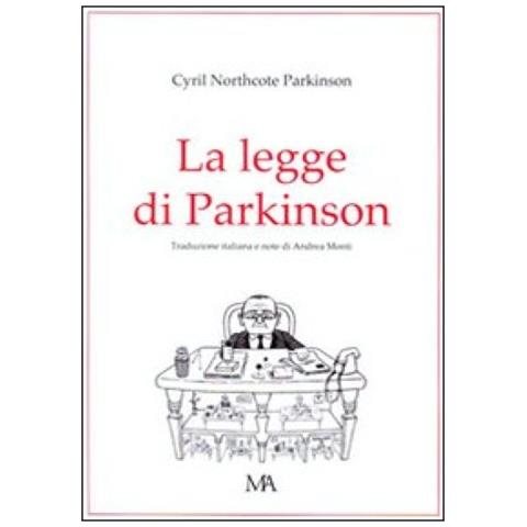 Cyril Northcote Parkinson - La legge di Parkinson - Foto 3