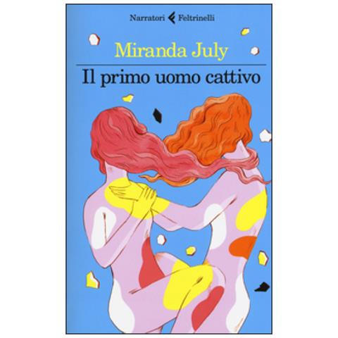 Miranda July - Il primo uomo cattivo - Foto 3
