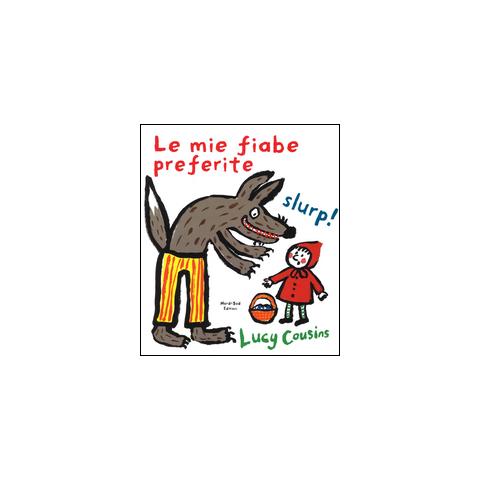 Lucy Cousins - Le mie fiabe preferite. Ediz. a colori - Foto 1
