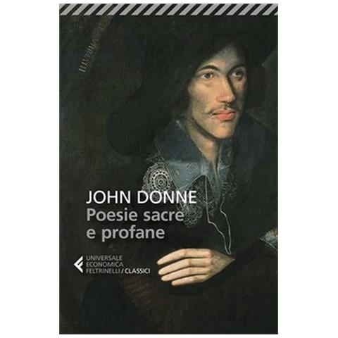 John Donne - Poesie Sacre E Profane. Testo Originale A Fronte - Foto 1