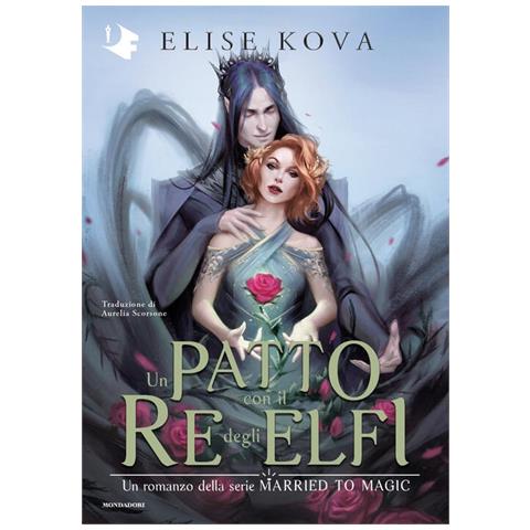 Elise Kova - Un Patto Con Il Re Degli Elfi - Foto 2
