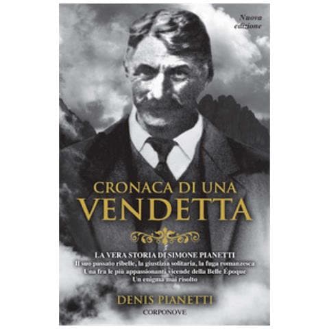 Denis Pianetti - Cronaca Di Una Vendetta. La Vera Storia Di Simone Pianetti - Foto 1