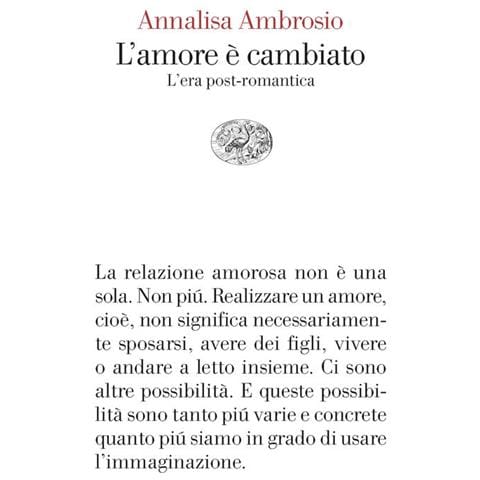 Annalisa Ambrosio - L'amore è cambiato. L'era post-romantica - Foto 1