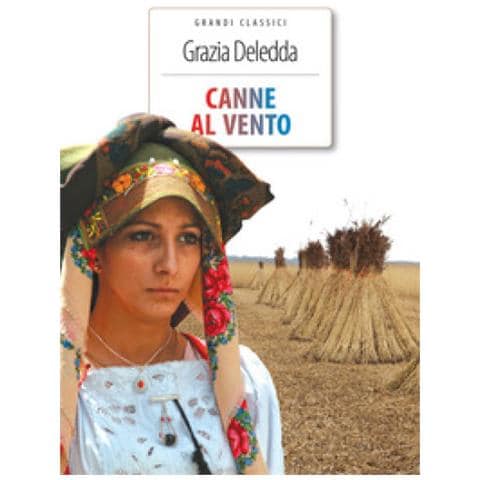 Grazia Deledda - Canne Al Vento. Ediz. Integrale. Con Segnalibro - Foto 1