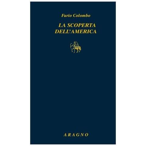 Furio Colombo - La Scoperta Dell'america - Foto 2
