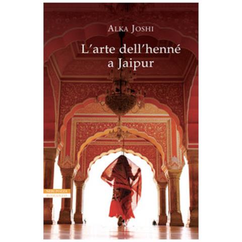 Alka Joshi - L'arte Dell'henné A Jaipur - Foto 1