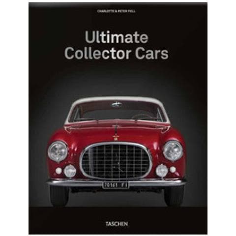 Charlotte Fiell - Ultimate collector cars. Ediz. inglese - Foto 1